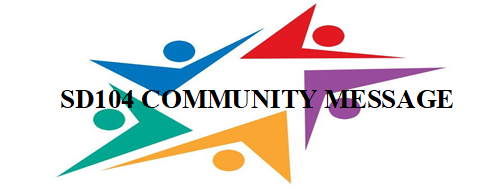 Thursday- June 10, 2021:  SD104 Parent/Community Announcement