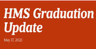 SD104 HMS Graduation Update - May 17, 2021