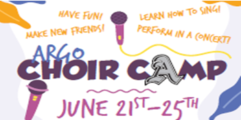 Argo Choir Camp – June 21st-25th!  Registration Now Open!