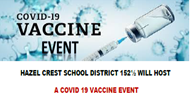 Covid-19 Vaccine Event:   Tuesday, June 1, 2021 from 1:00pm-5:00pm  (for ages 12  and up)