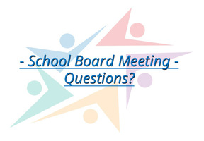 School Board Meeting - Questions